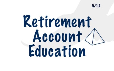 9 – Retirement Account Education