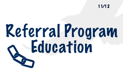 11 – Referral Educational Video