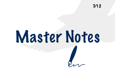 7 – Master Notes